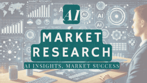 ai in market research, ai in business , routinerevolution.blog , chatgpt , ai tools